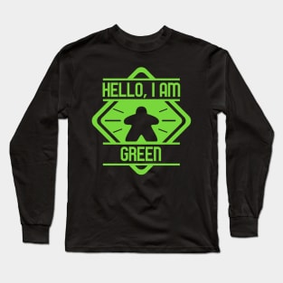 Hello I Am Green Meeple Board Games Addict Long Sleeve T-Shirt